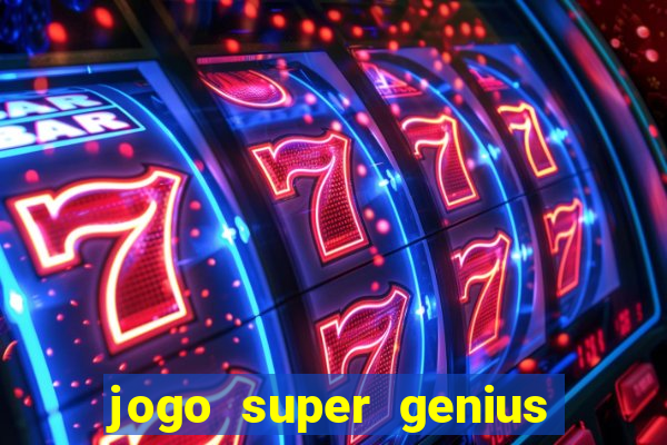 jogo super genius paga mesmo